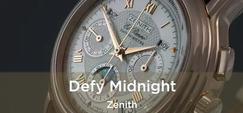  Defy Midnight Zenith
